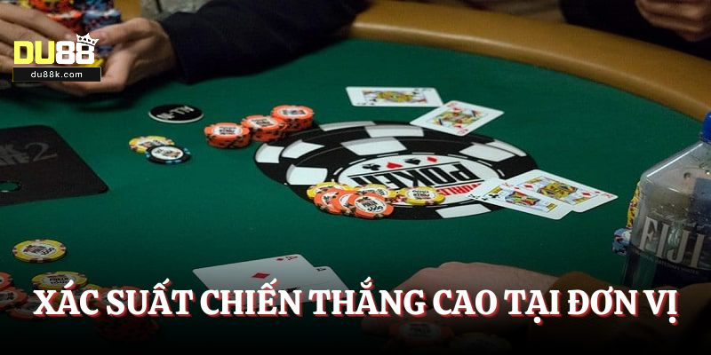 Xác suất chiến thắng cao tại đơn vị